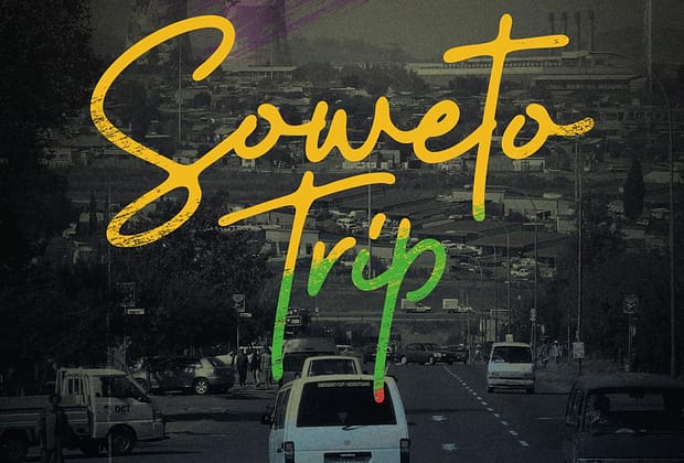 Soweto Trip - Joey Benks
